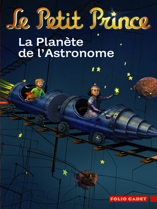Title details for Le Petit Prince (Tome 6)--La Planète de l'Astronome by Fabrice Colin - Available